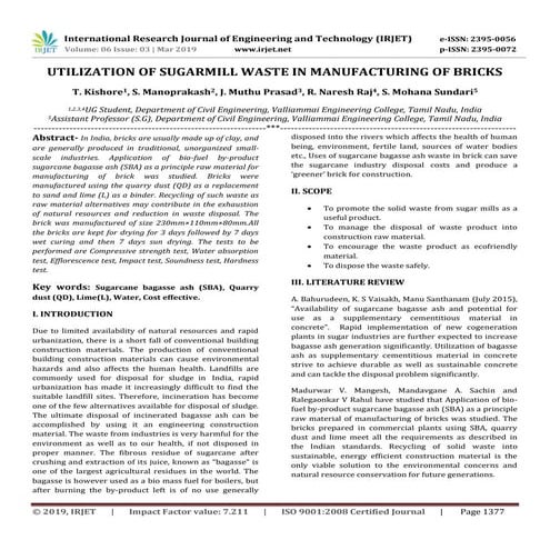 IRJET-  	  Utilization of Sugarmill Waste in Manufacturing of Bricks