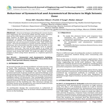 IRJET-  	  Behaviour of Symmetrical and Asymmetrical Structure in High Seismi...