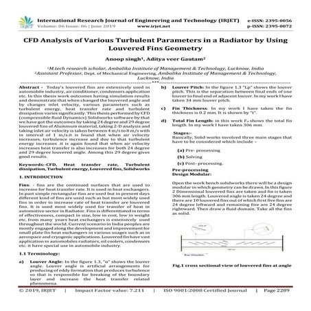 IRJET- CFD Analysis of various Turbulent Parameters in a Radiator by using Lo...