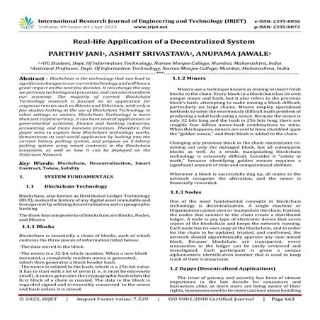 Real-life Application of a Decentralized System