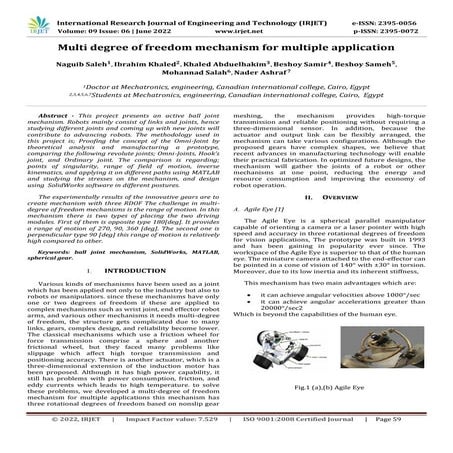 Multi degree of freedom mechanism for multiple application