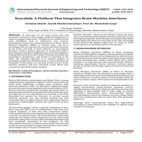 Neuralink: A Platform That Integrates Brain-Machine Interfaces.