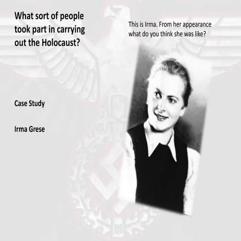 Irma Grese and the Holocaust