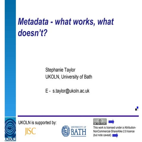 Metadata - What Works, What Doesn't? 2009