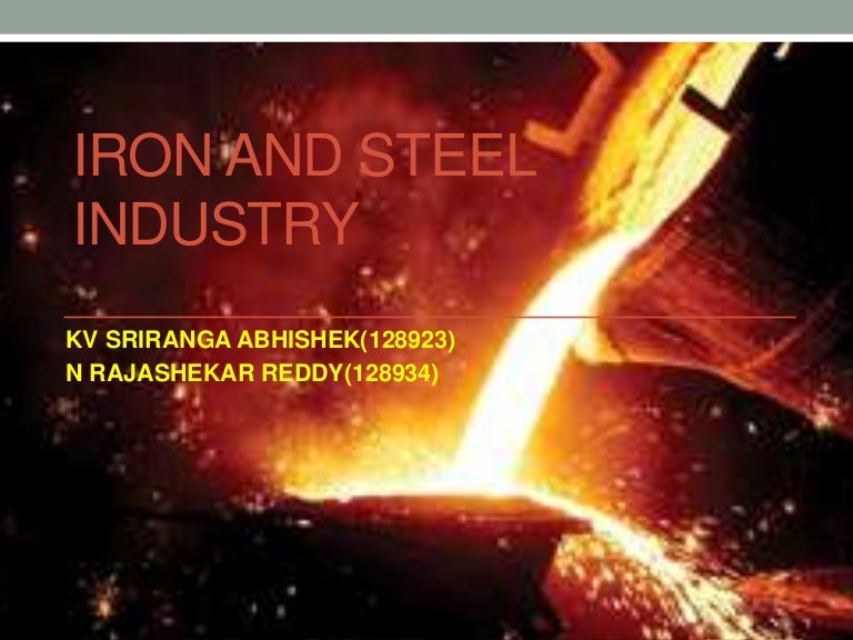 Iron and steel industry