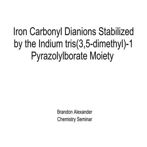 Iron Carbonyl Dianions Stablized By The Indium Tris(3,5 Dimethyl