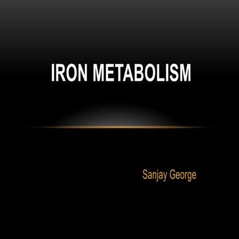 Iron metabolism