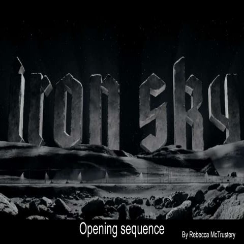 Case Study 2- Iron sky