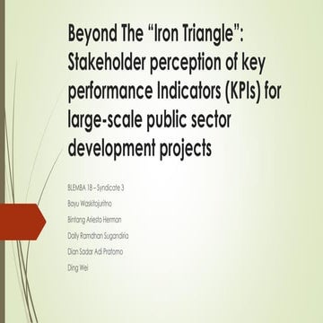 Beyond the Iron triangle case study