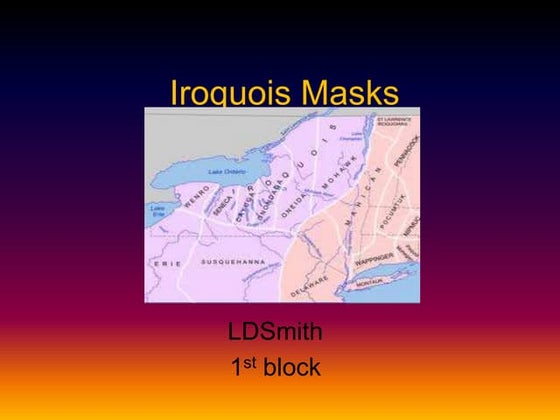 Iroquois Part2 | PPT | Genealogy and Ancestry | Hobbies & Interests
