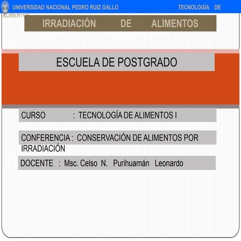 Irradiacion de alimentos | PPTX