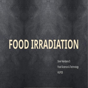 FOOD IRRADIATION - INTRODUCTION, PRINCIPLE, INSTRUMENT