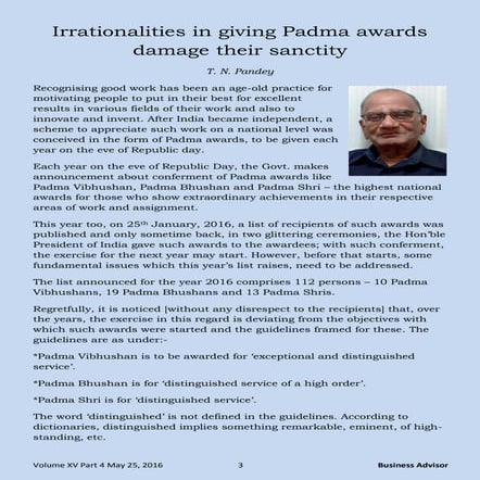 Irrationalities in giving Padma awards damage their sanctity - T. N. Pandey