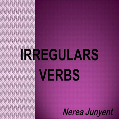 Irregulars verbs