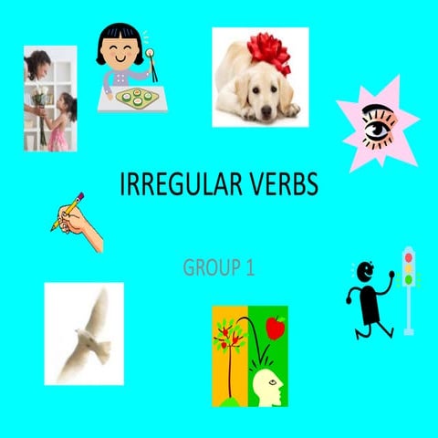 Irregular Verbs Group1