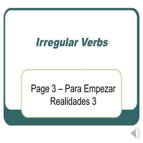 Irregular verbs in presente