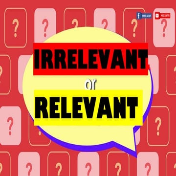 IRRELEVANT and RELEVANT.pptx for English Subject
