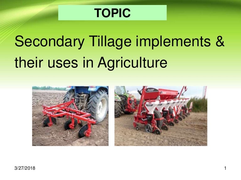 Secondary Tillage implements & their uses in Agriculture