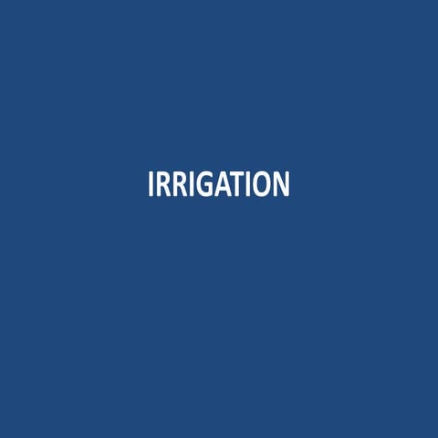 Irrigation