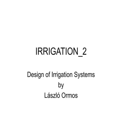 IRRIGATION engineering basics and description