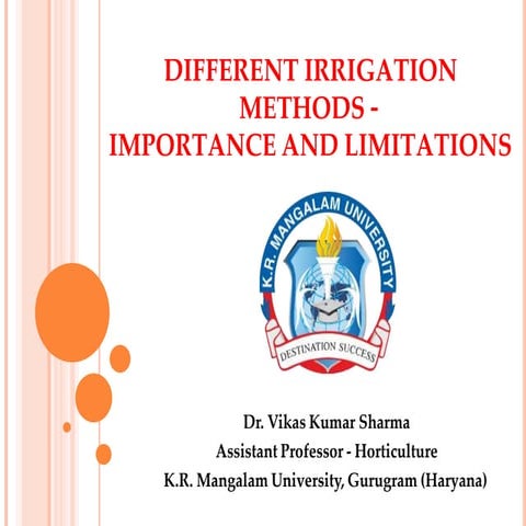 IRRIGATION METHODS AND ITS USES IN HORTICULTURE
