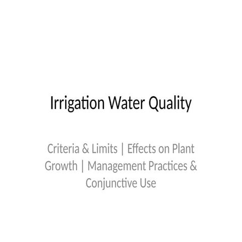 Quality of irrigation water | PPTX