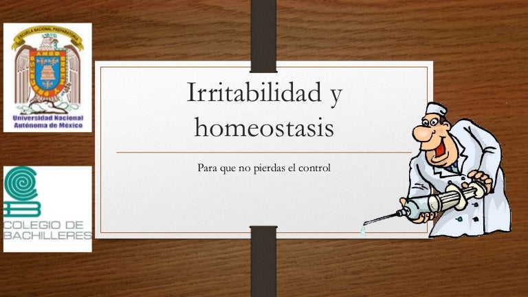 Irritabilidad Y Homeostasis