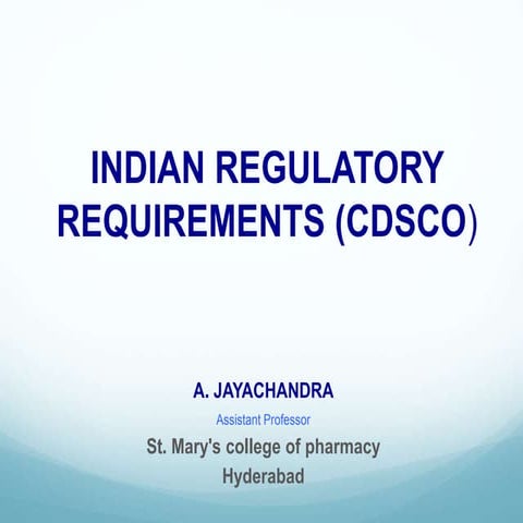 Indian regulatory requirements- CDSCO ( IP-2 / UNIT 5 )