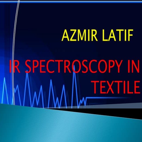 IR Spectroscoy in Textile