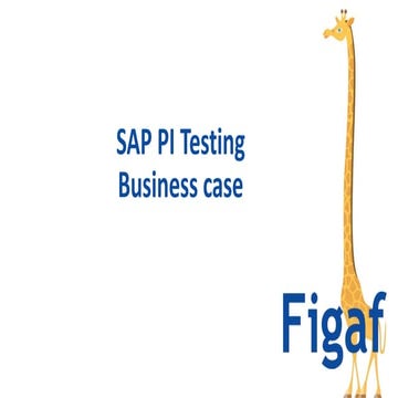 How to build a businesscase for testing SAP PI/PO