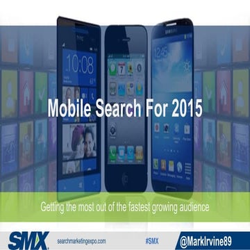 Mobile Search for 2015 - SMX Local
