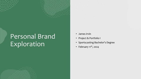 James Irvin - Personal Brand Exploration