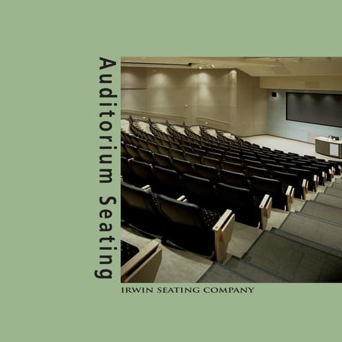 Irwin Seating Auditorium Brochure (2008 Edition)
