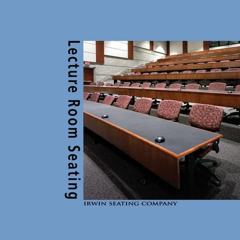 Irwin Seating Lecture Room Brochure (2008 Edition)