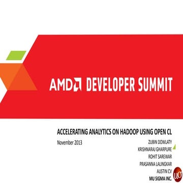 IS-4011, Accelerating Analytics on HADOOP using OpenCL, by Zubin Dowlaty and ...