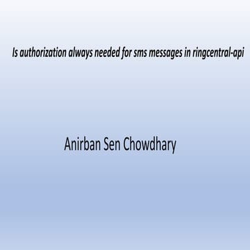Is authorization always needed for sms messages in ringcentral-api
