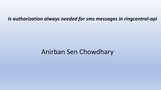 Is authorization always needed for sms messages in ringcentral-api