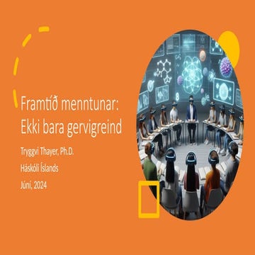 Framtíð menntunar: Ekki bara gervigreind