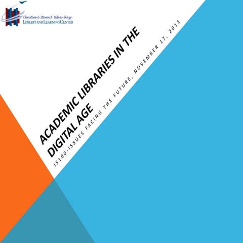 Future of Academic Libraries