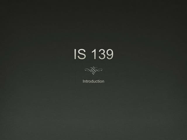 IS 139 Lecture 1 - 2015