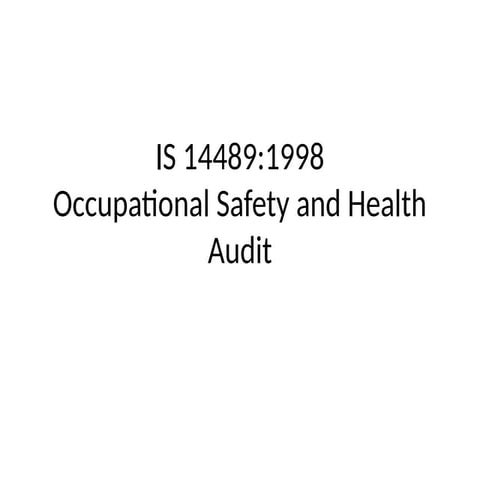 Comprehensive Guide to IS 14489:1998 Occupational Safety and Health ...