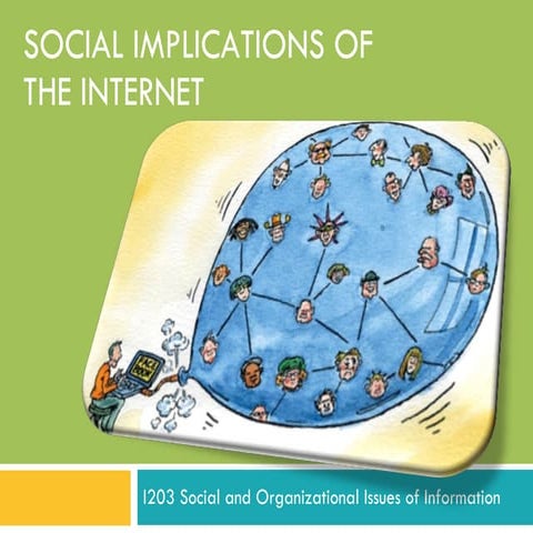 Is203 Lecture 5 Social Implications Of Internet