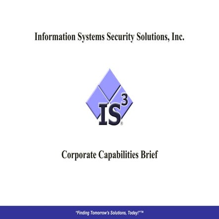 IS3 Capabilities Brief