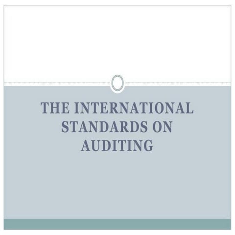 International Standards on Auditing.pptx