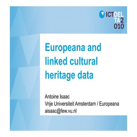 Europeana and linked cultural heritage data