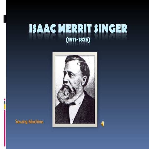 Isaac merrit singer | PPT