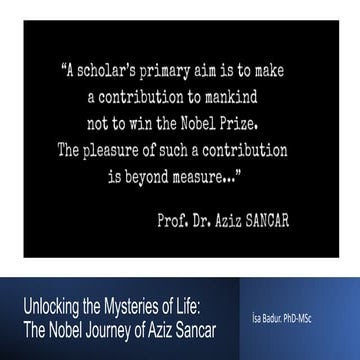 aziz sancar nobel prize winner: from mardin to nobel | PPTX