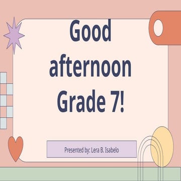 ENGLISH PRESENTATION FOR GRADE 7 THAT USES | PPTX