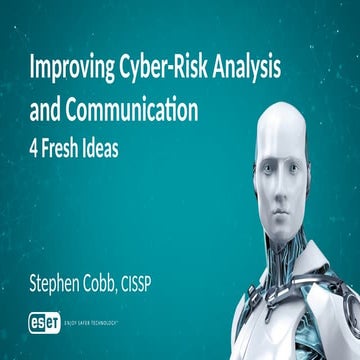 Improving Cyber-Risk Analysis and Communication: 4 fresh ideas