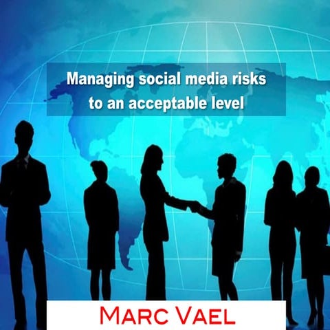 Social media risks and controls